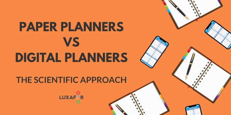 5 Science-Backed Reasons Why Paper Planners Are Better Than Digital Planners and Calendars - Luxafor