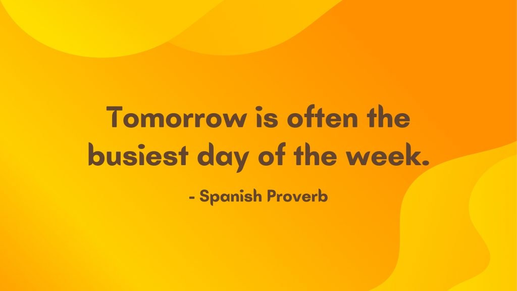 procrastination quote image about setting things off until tomorrow